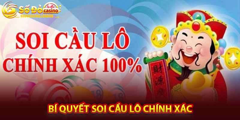 Bí Quyết Soi Cầu Lô Chính Xác