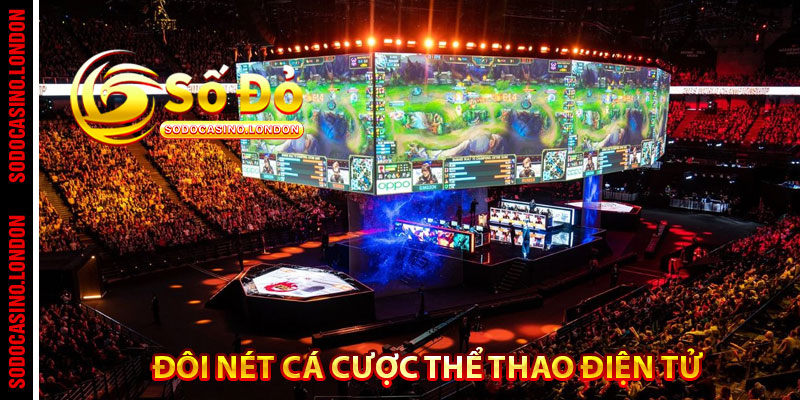 Đôi nét cá cược thể thao điện tử